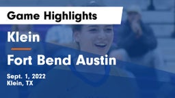 Klein  vs Fort Bend Austin  Game Highlights - Sept. 1, 2022