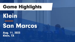 Klein  vs San Marcos  Game Highlights - Aug. 11, 2023