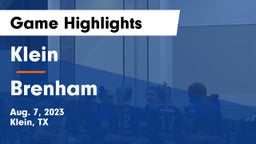 Klein  vs Brenham  Game Highlights - Aug. 7, 2023