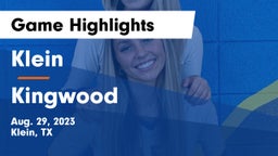 Klein  vs Kingwood  Game Highlights - Aug. 29, 2023