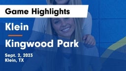 Klein  vs Kingwood Park  Game Highlights - Sept. 2, 2023