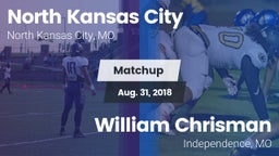 Matchup: North Kansas City vs. William Chrisman  2018