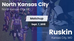 Matchup: North Kansas City vs. Ruskin  2018
