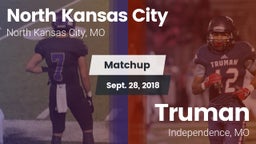Matchup: North Kansas City vs. Truman  2018