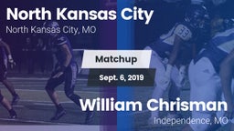 Matchup: North Kansas City vs. William Chrisman  2019