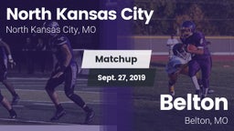 Matchup: North Kansas City vs. Belton  2019