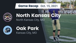 Recap: North Kansas City  vs. Oak Park  2021
