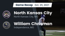 Recap: North Kansas City  vs. William Chrisman  2021