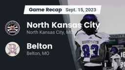 Recap: North Kansas City  vs. Belton  2023