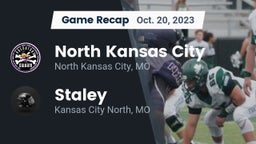 Recap: North Kansas City  vs. Staley  2023