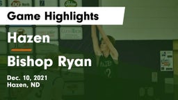 Hazen  vs Bishop Ryan  Game Highlights - Dec. 10, 2021