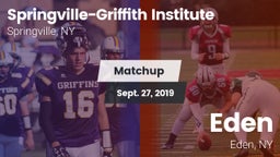 Matchup: Springville-Griffith vs. Eden  2019