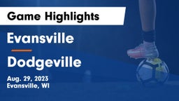 Evansville  vs Dodgeville  Game Highlights - Aug. 29, 2023