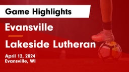 Evansville  vs Lakeside Lutheran  Game Highlights - April 12, 2024