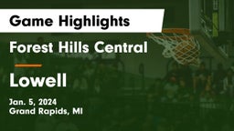 Forest Hills Central  vs Lowell  Game Highlights - Jan. 5, 2024