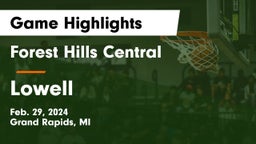 Forest Hills Central  vs Lowell  Game Highlights - Feb. 29, 2024