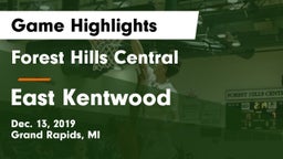 Forest Hills Central  vs East Kentwood  Game Highlights - Dec. 13, 2019