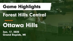 Forest Hills Central  vs Ottawa Hills  Game Highlights - Jan. 17, 2020
