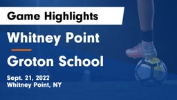 Whitney Point  vs Groton School  Game Highlights - Sept. 21, 2022