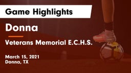 Donna  vs Veterans Memorial E.C.H.S. Game Highlights - March 15, 2021