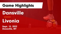 Dansville  vs Livonia  Game Highlights - Sept. 13, 2023