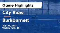 City View  vs Burkburnett  Game Highlights - Aug. 19, 2022