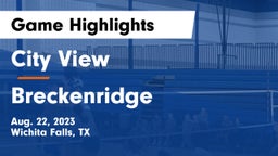 City View  vs Breckenridge  Game Highlights - Aug. 22, 2023