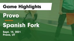Provo  vs Spanish Fork  Game Highlights - Sept. 14, 2021