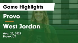 Provo  vs West Jordan  Game Highlights - Aug. 20, 2022