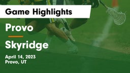 Provo  vs Skyridge Game Highlights - April 14, 2023