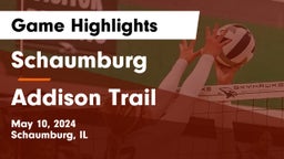 Schaumburg  vs Addison Trail  Game Highlights - May 10, 2024