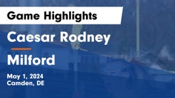 Caesar Rodney  vs Milford  Game Highlights - May 1, 2024