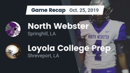 Recap: North Webster  vs. Loyola College Prep  2019