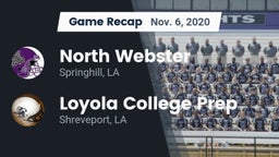 Recap: North Webster  vs. Loyola College Prep  2020