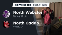 Recap: North Webster  vs. North Caddo  2022