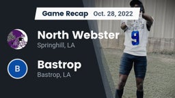 Recap: North Webster  vs. Bastrop  2022