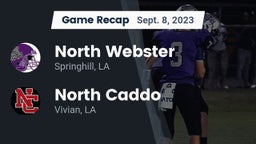 Recap: North Webster  vs. North Caddo  2023