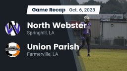 Recap: North Webster  vs. Union Parish  2023