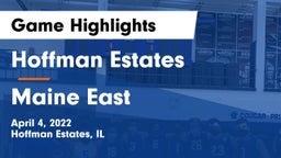 Hoffman Estates  vs Maine East  Game Highlights - April 4, 2022