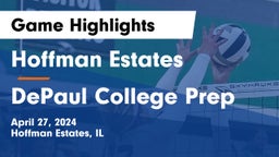 Hoffman Estates  vs DePaul College Prep Game Highlights - April 27, 2024