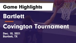 Bartlett  vs Covington Tournament Game Highlights - Dec. 10, 2021