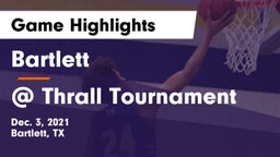 Bartlett  vs @ Thrall Tournament Game Highlights - Dec. 3, 2021