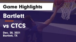 Bartlett  vs vs CTCS  Game Highlights - Dec. 28, 2021