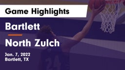 Bartlett  vs North Zulch  Game Highlights - Jan. 7, 2022