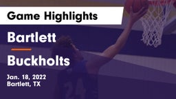 Bartlett  vs Buckholts Game Highlights - Jan. 18, 2022