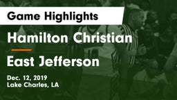 Hamilton Christian  vs East Jefferson  Game Highlights - Dec. 12, 2019