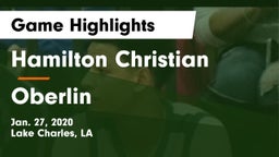 Hamilton Christian  vs Oberlin  Game Highlights - Jan. 27, 2020