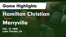 Hamilton Christian  vs Merryville Game Highlights - Feb. 13, 2020