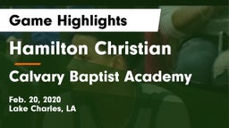Hamilton Christian  vs Calvary Baptist Academy  Game Highlights - Feb. 20, 2020