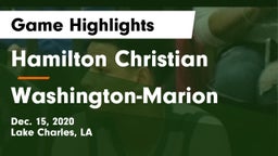 Hamilton Christian  vs Washington-Marion  Game Highlights - Dec. 15, 2020
